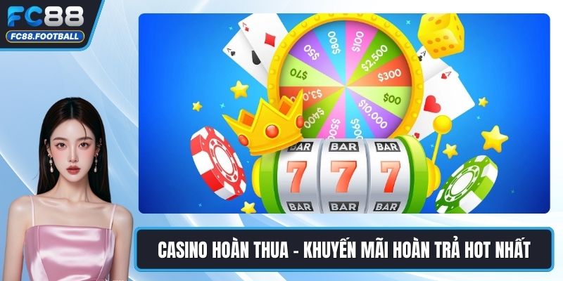 Casino Hoàn Thua